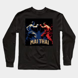 Great Muay Thai KICKBOXING Long Sleeve T-Shirt